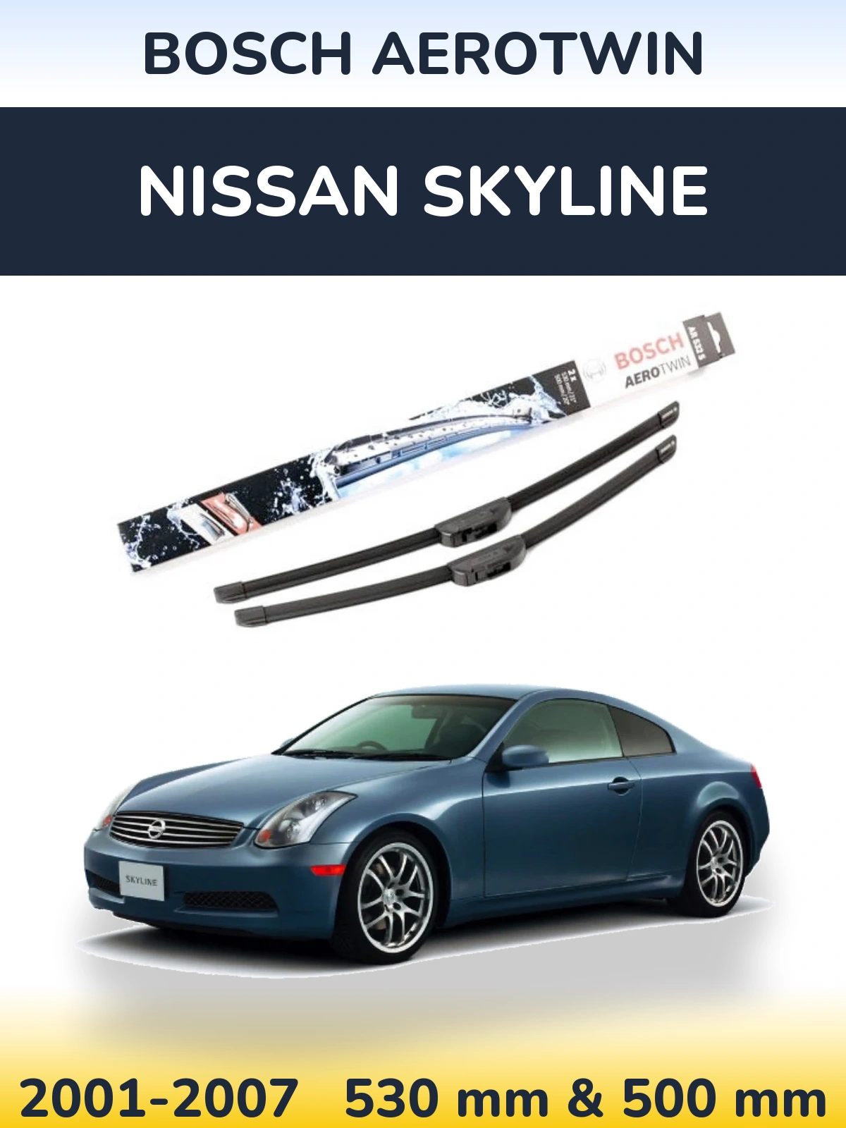 Sada předních stěračů BOSCH AeroTwin 530 a 500 mm pro Nissan Skyline 2001-2007