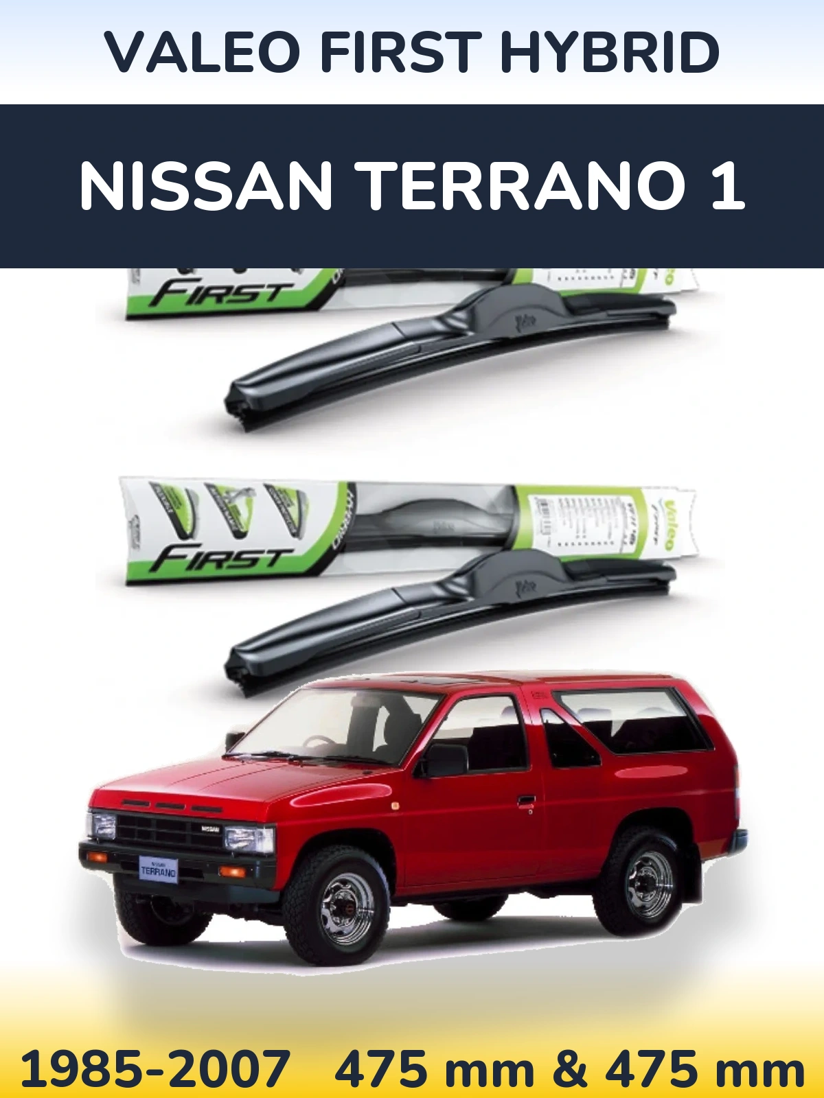Sada předních stěračů Valeo First Hybrid 475 a 475 mm pro Nissan Terrano 1 1985-2007