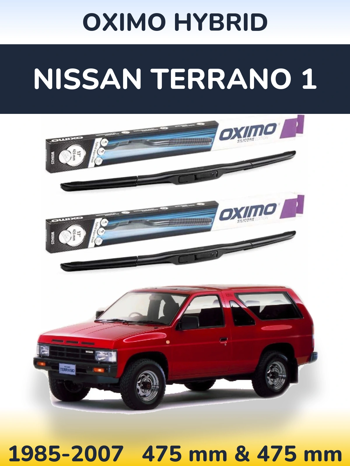 Sada předních stěračů Oximo Hybrid 475 a 475 mm pro Nissan Terrano 1 1985-2007