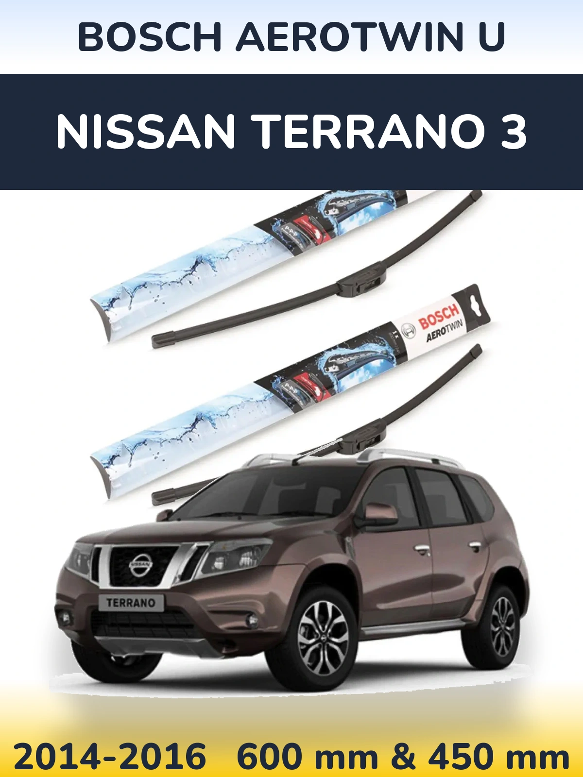 Sada předních stěračů BOSCH AeroTwin U 600 a 450 mm pro Nissan Terrano 3 2014-2016