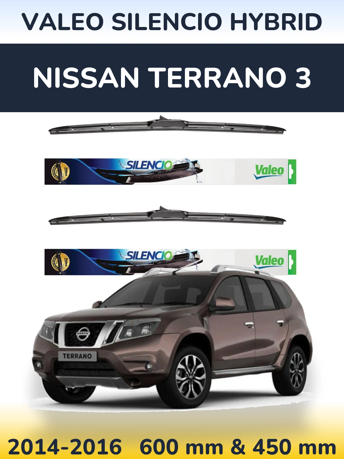 Sada předních stěračů Valeo Silencio Hybrid 600 a 450 mm pro Nissan Terrano 3 2014-2016