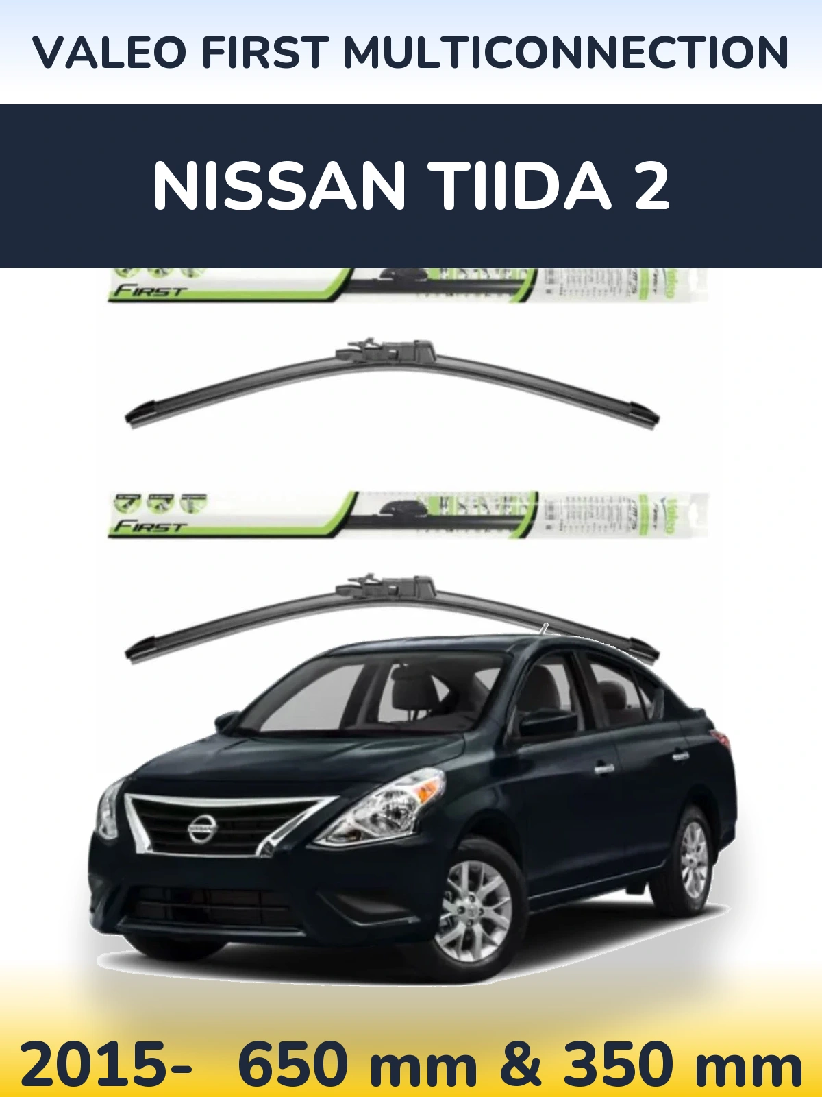 Комплект передніх щіток Valeo First MultiConnection 650 & 350 мм для Nissan Tiida 2 2015-2026