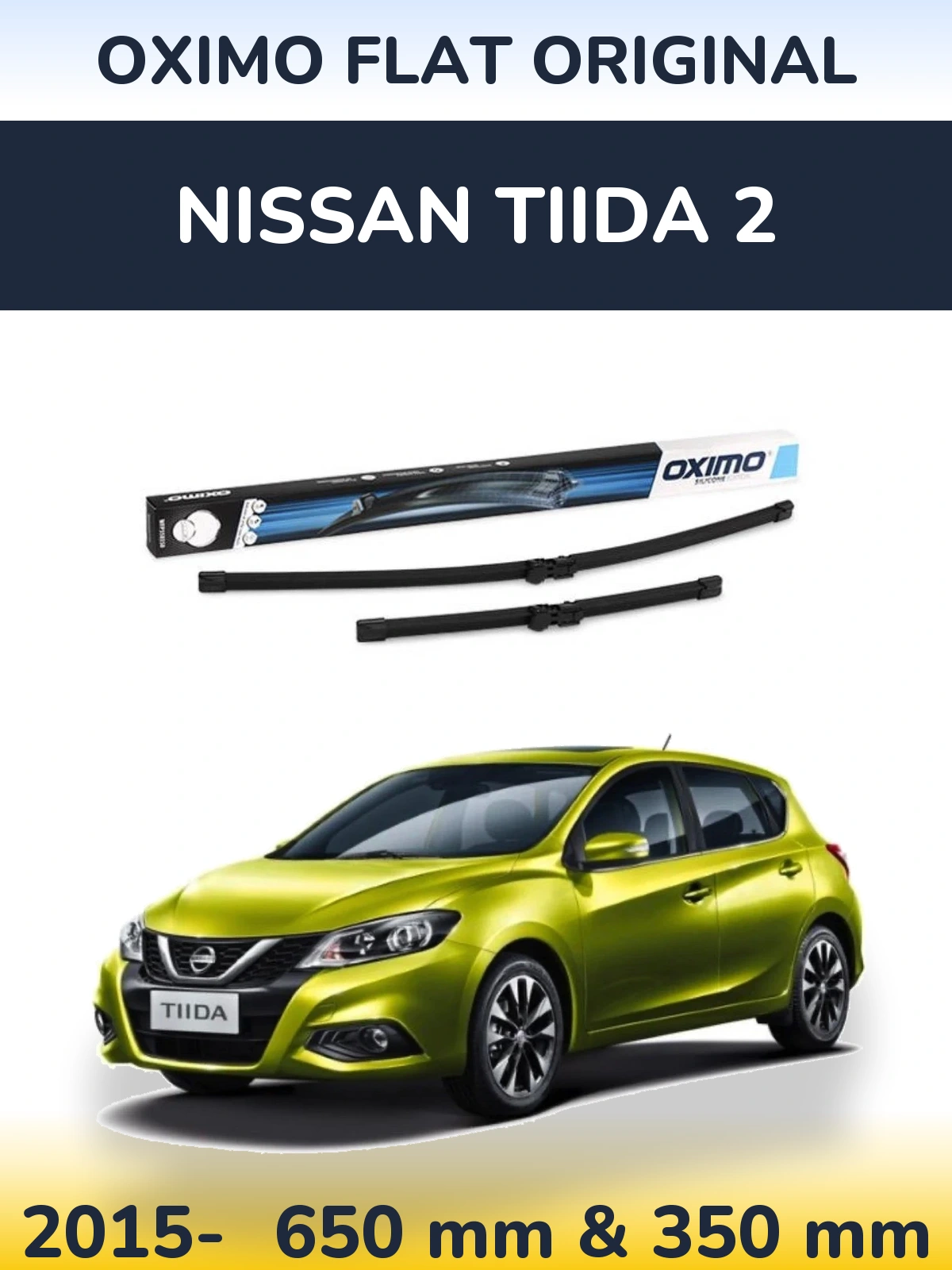Sada předních stěračů Oximo Flat Original 650 a 350 mm pro Nissan Tiida 2 2015-2026