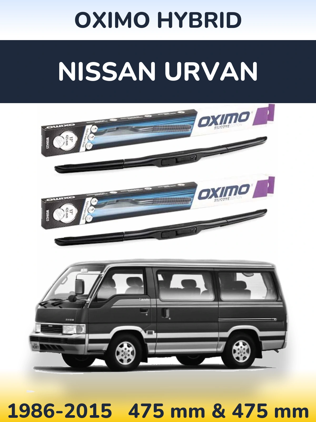 Sada předních stěračů Oximo Hybrid 475 a 475 mm pro Nissan Urvan 1986-2015