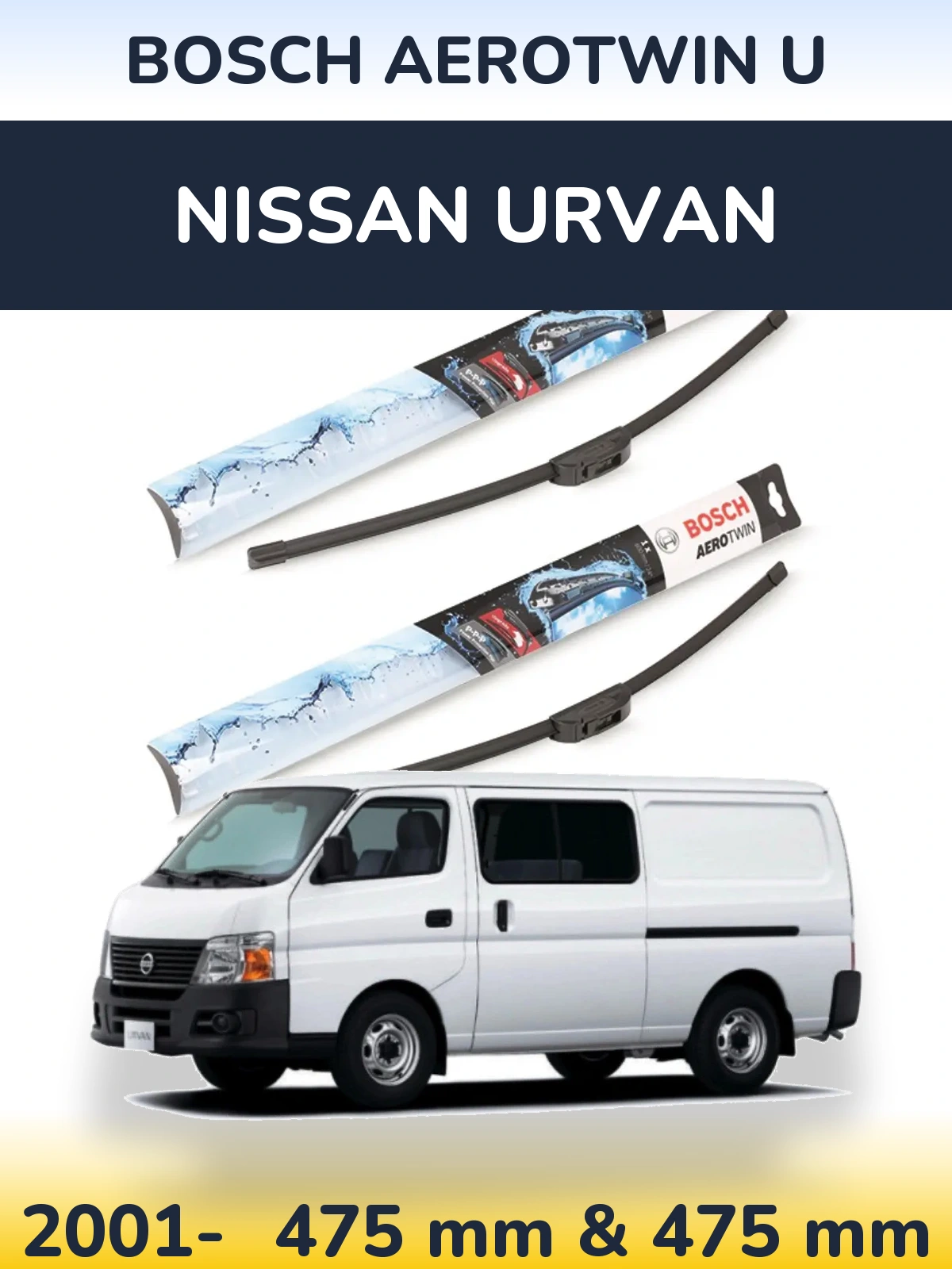 Sada předních stěračů BOSCH AeroTwin U 475 a 475 mm pro Nissan Urvan 2001-2026