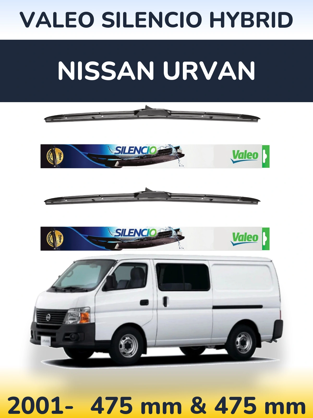 Sada předních stěračů Valeo Silencio Hybrid 475 a 475 mm pro Nissan Urvan 2001-2026