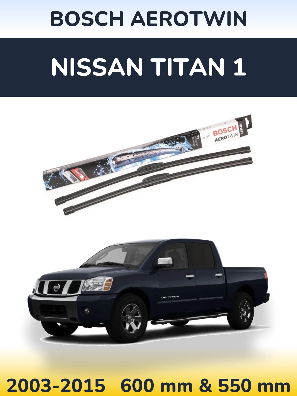 Sada předních stěračů BOSCH AeroTwin 600 a 550 mm pro Nissan Titan 1 2003-2015