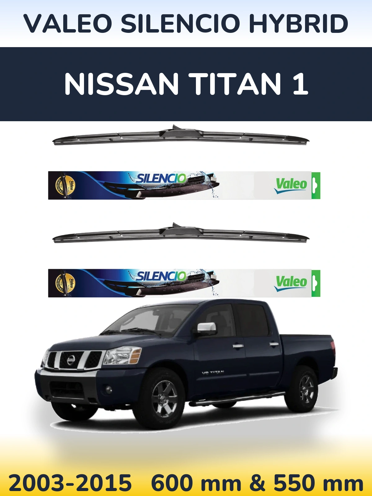 Sada předních stěračů Valeo Silencio Hybrid 600 a 550 mm pro Nissan Titan 1 2003-2015