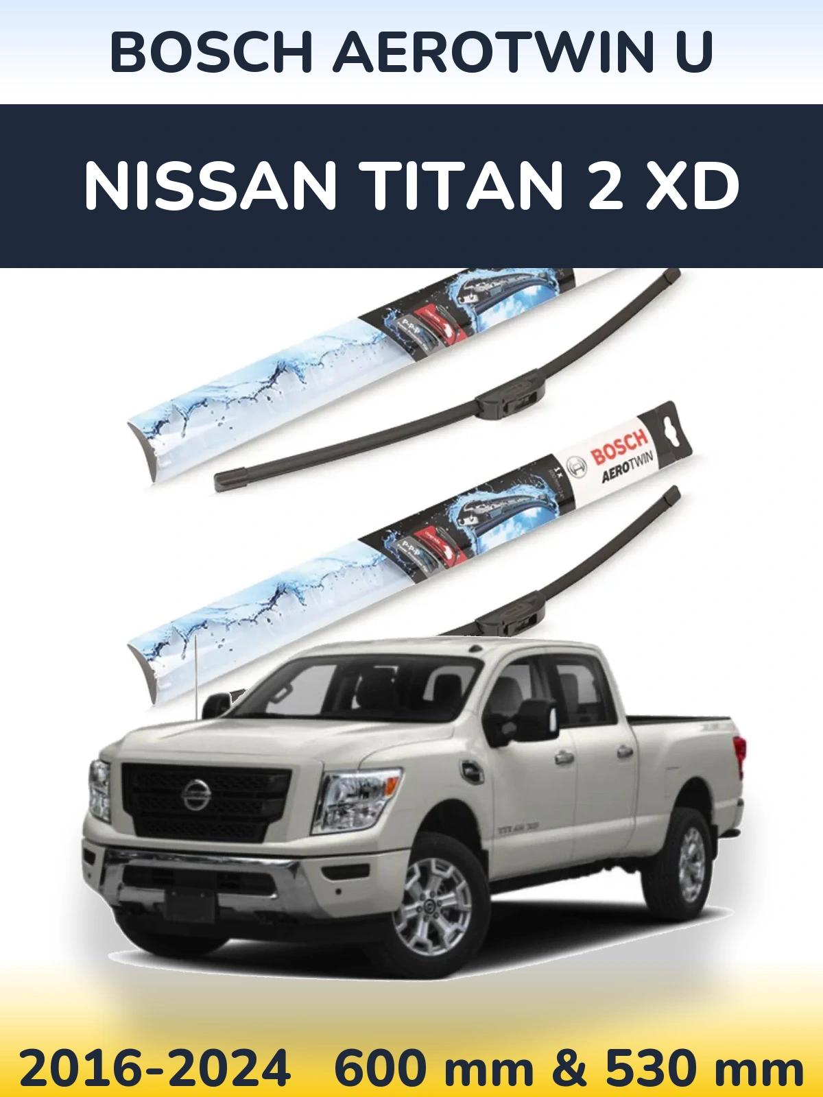 Sada předních stěračů BOSCH AeroTwin U 600 a 530 mm pro Nissan Titan 2 XD 2016-2024