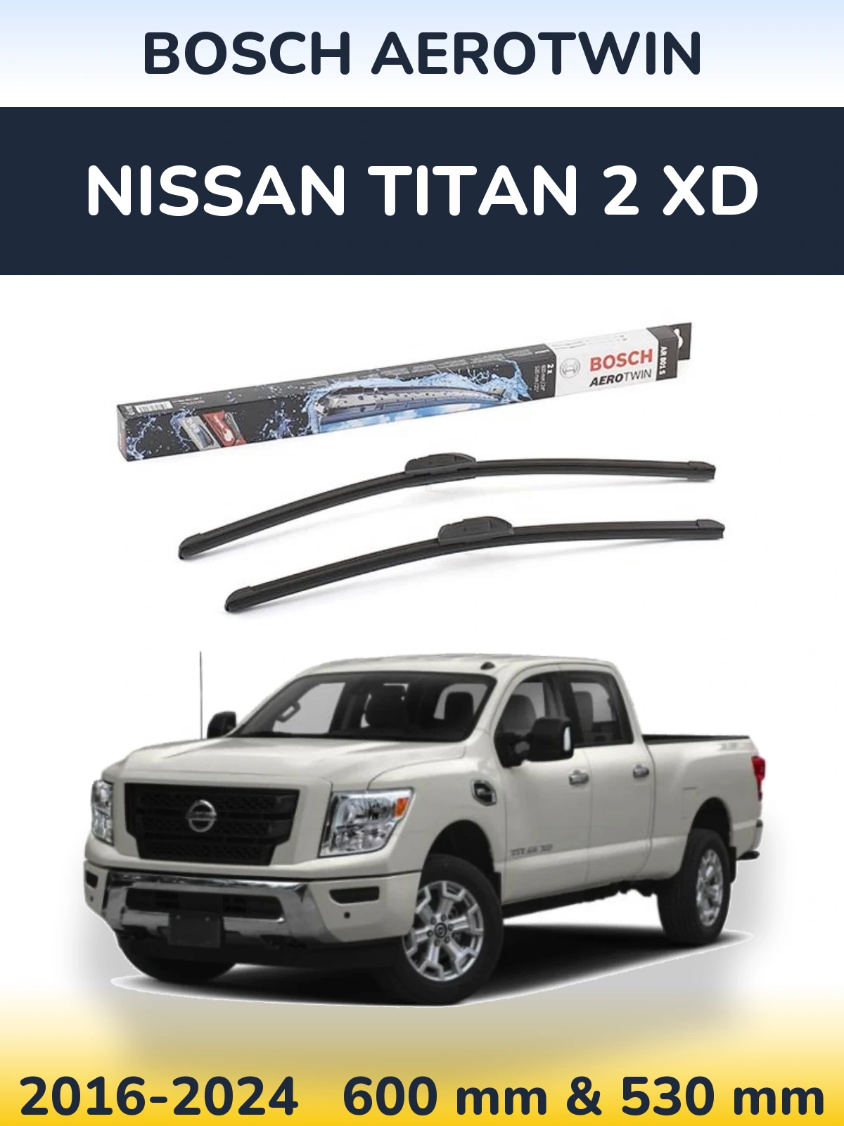 Sada předních stěračů BOSCH AeroTwin 600 a 530 mm pro Nissan Titan 2 XD 2016-2024