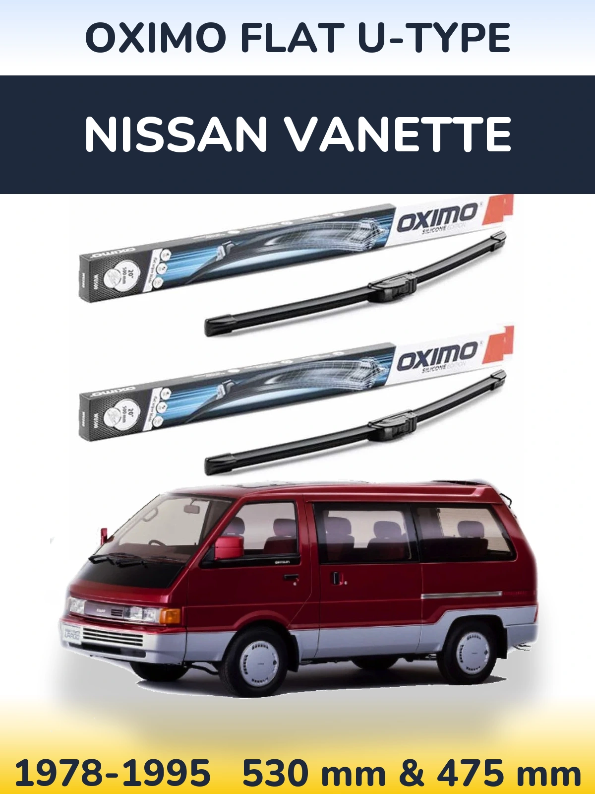 Sada předních stěračů Oximo Flat U-type 530 a 475 mm pro Nissan Vanette 1978-1995