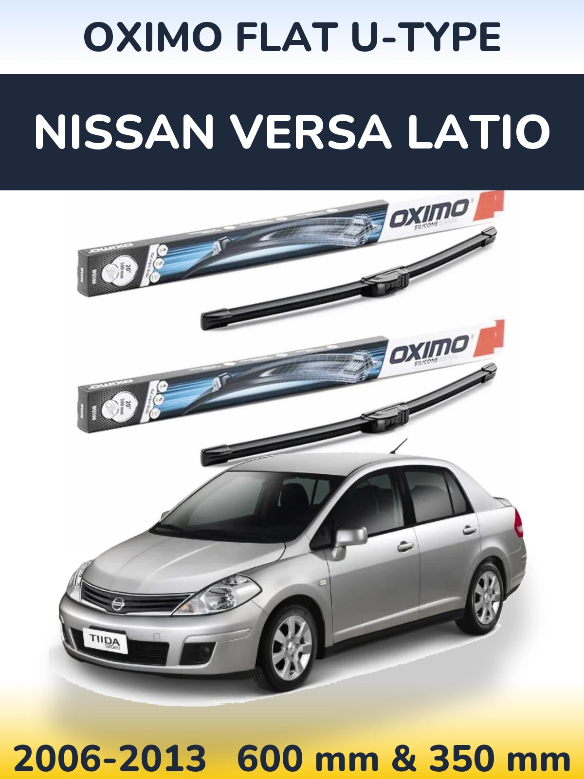 Sada předních stěračů Oximo Flat U-type 600 a 350 mm pro Nissan Versa Latio 2006-2013