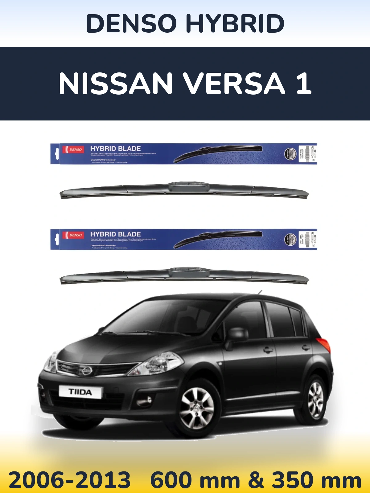 Sada předních stěračů Denso Hybrid 600 a 350 mm pro Nissan Versa 1 2006-2013