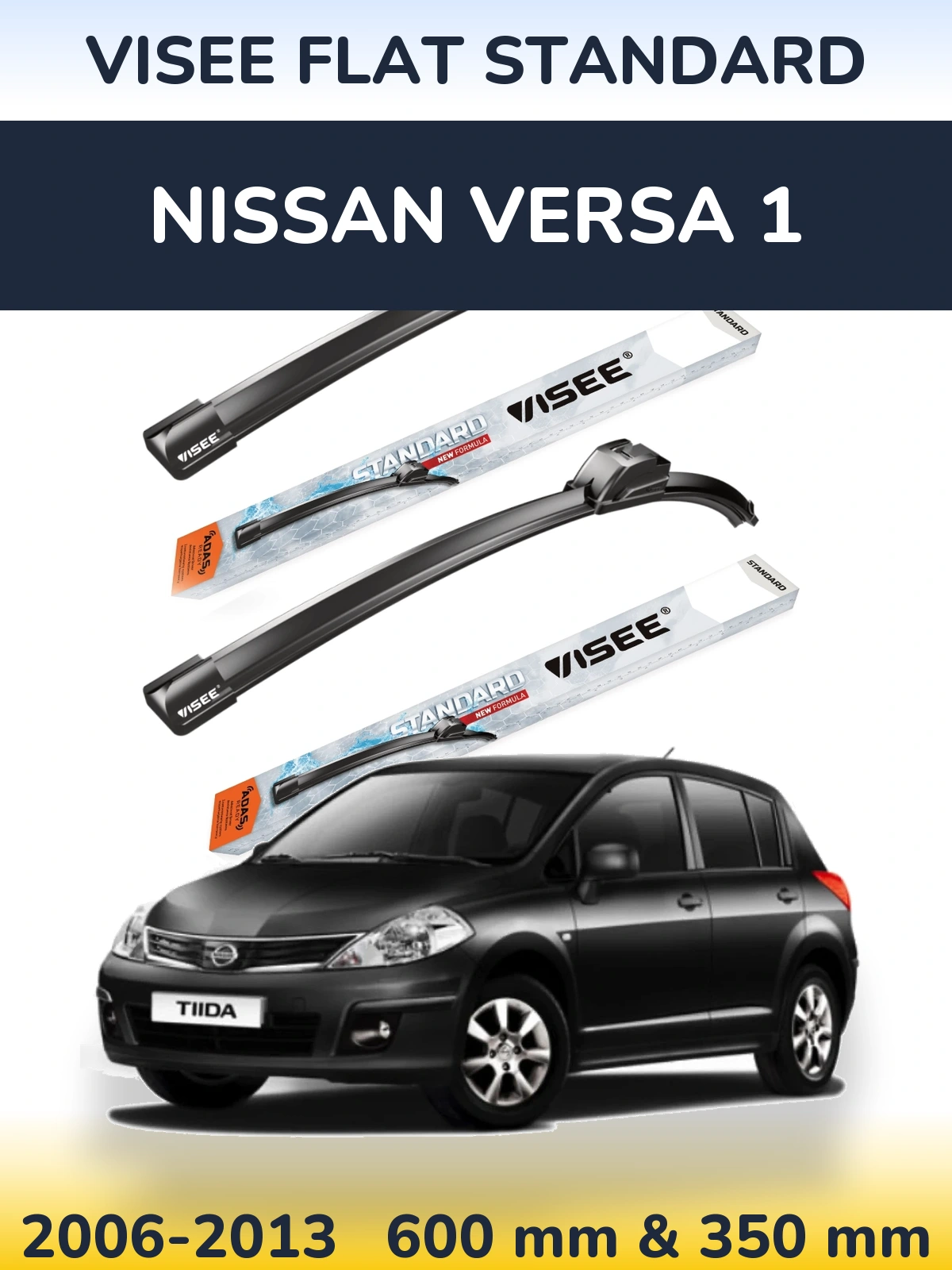 Sada předních stěračů VISEE FLAT STANDARD 600 a 350 mm pro Nissan Versa 1 2006-2013