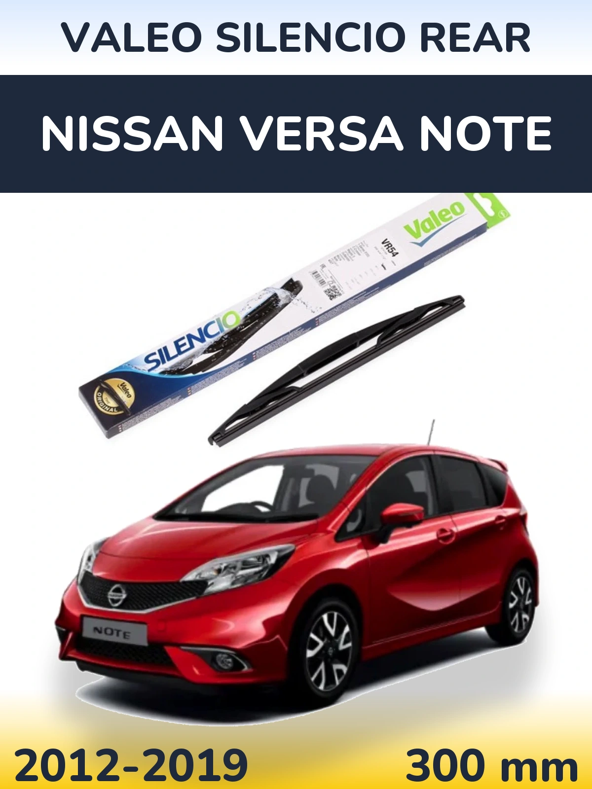 Zadní stěrač Valeo Silencio Rear 300 mm pro Nissan Versa Note 2012-2019