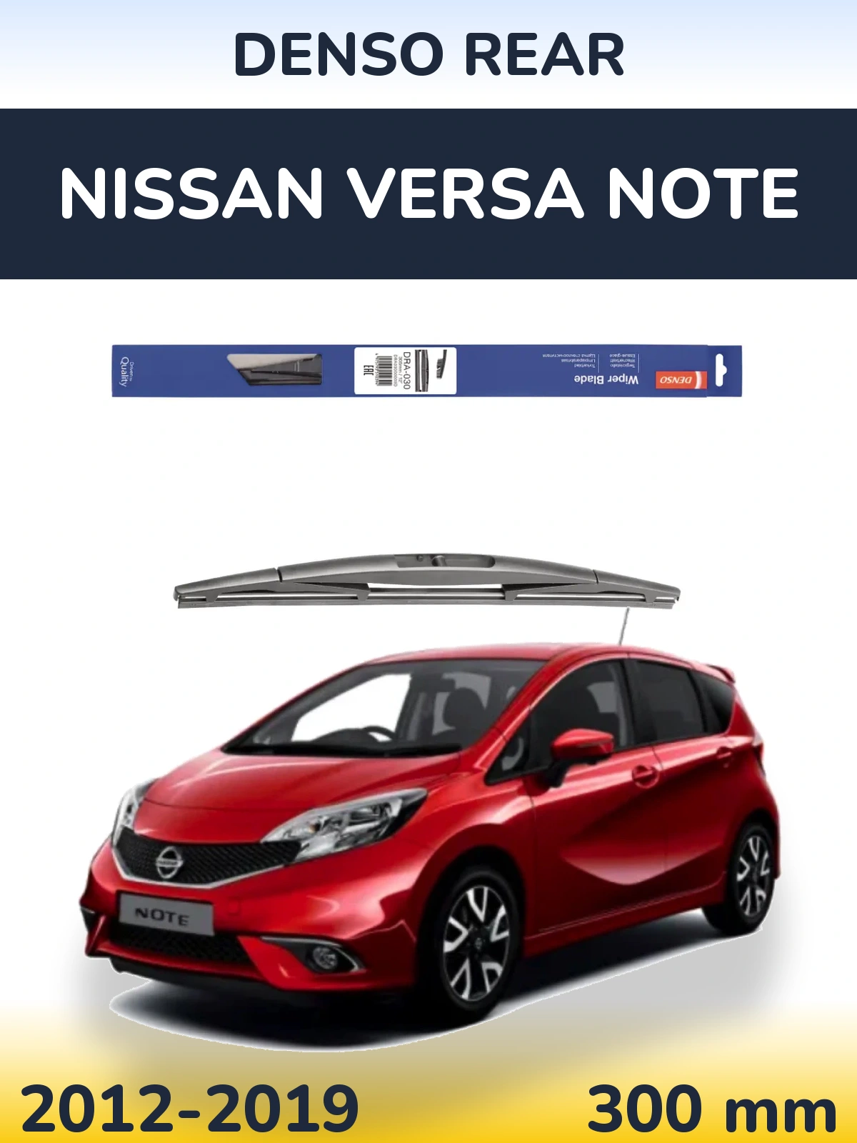 Zadní stěrač Denso Rear 300 mm pro Nissan Versa Note 2012-2019