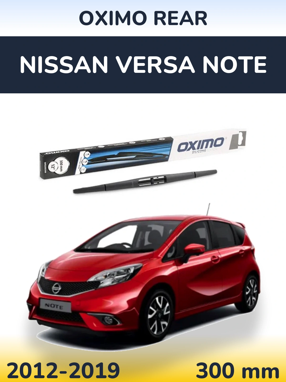 Задня щітка Oximo Rear 300 мм для Nissan Versa Note 2012-2019