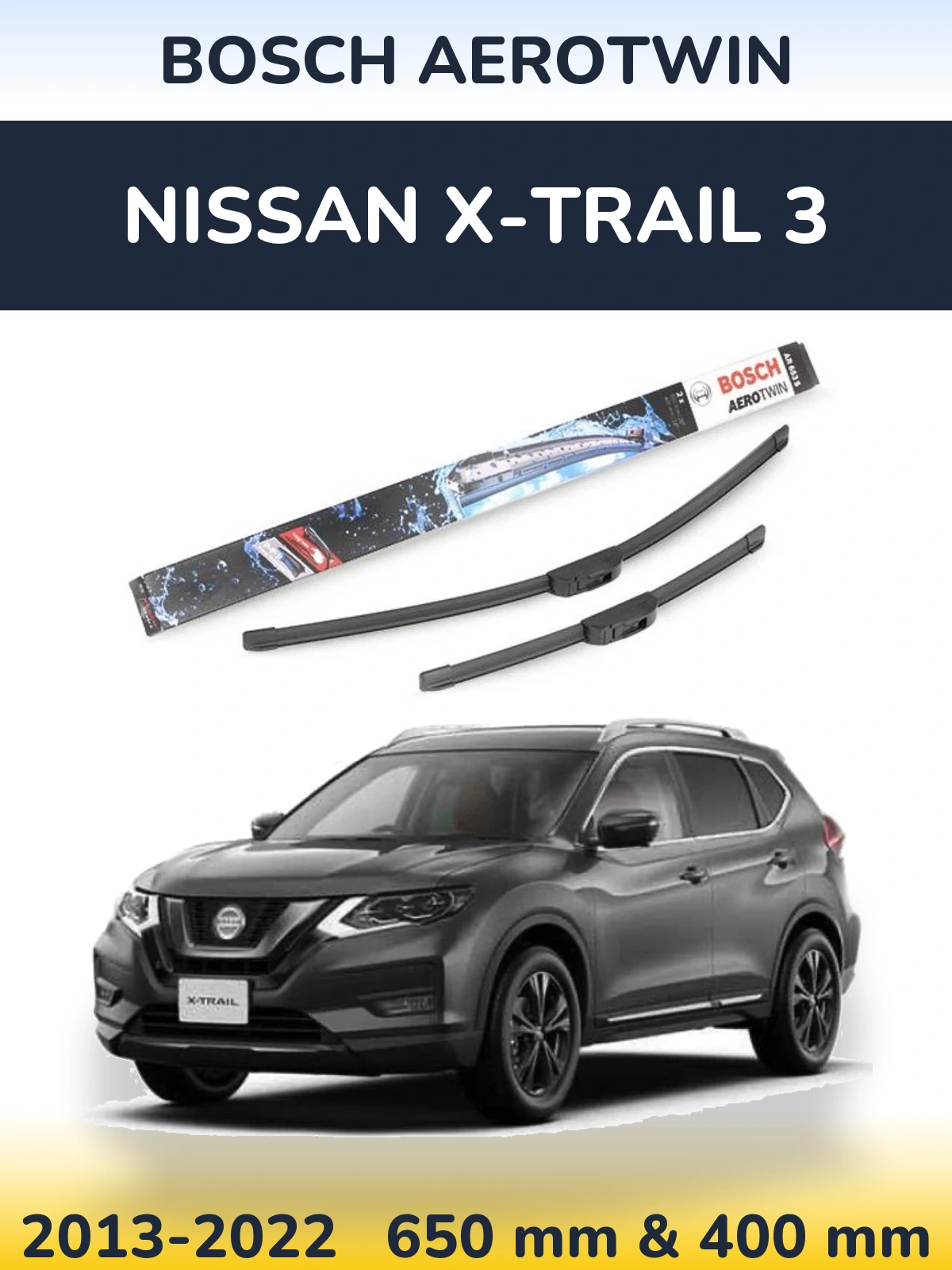 Комплект передніх щіток BOSCH AeroTwin 650 & 400 мм для Nissan X-Trail 3 2013-2022