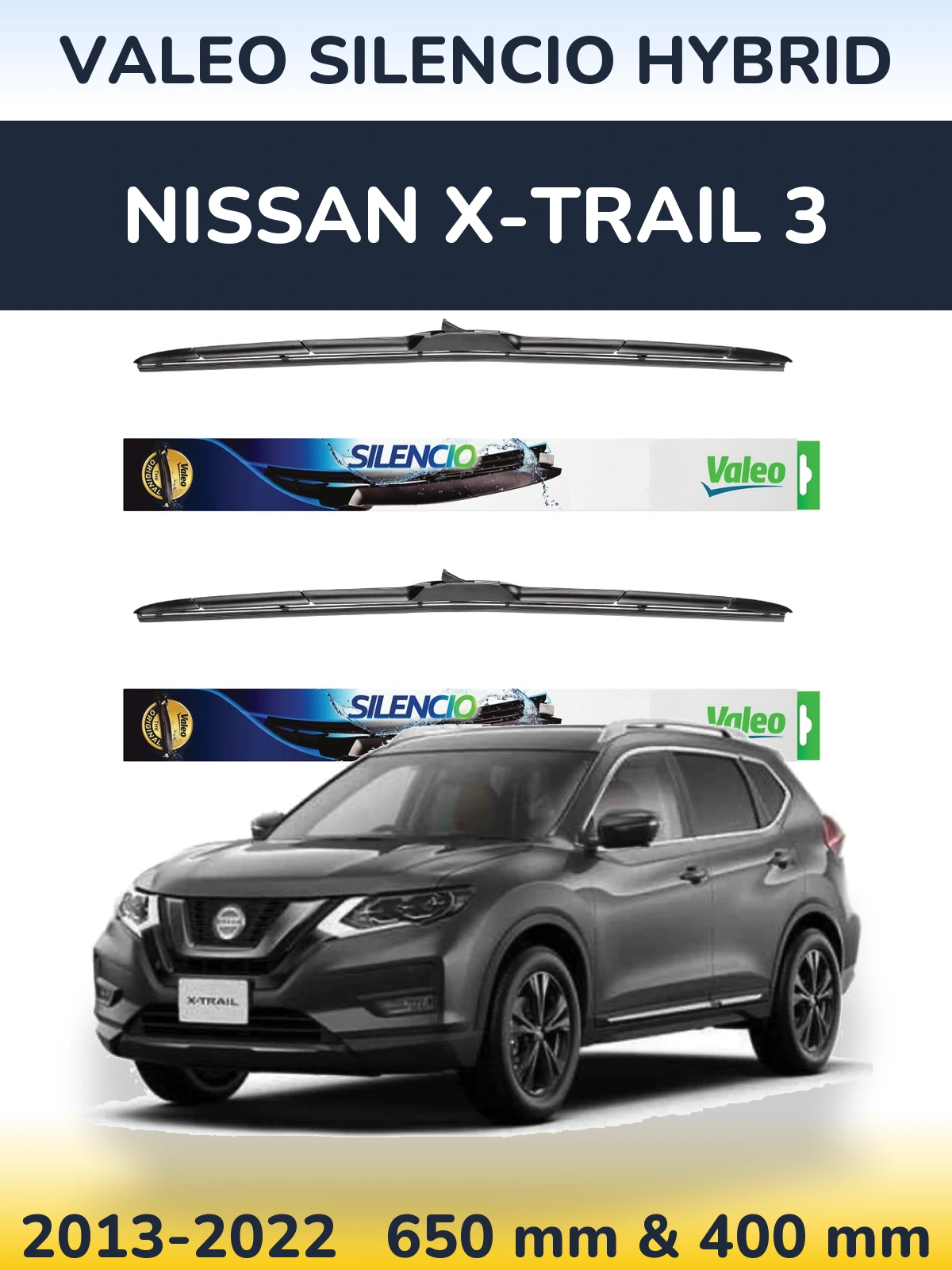Sada předních stěračů Valeo Silencio Hybrid 650 a 400 mm pro Nissan X-Trail 3 2013-2022