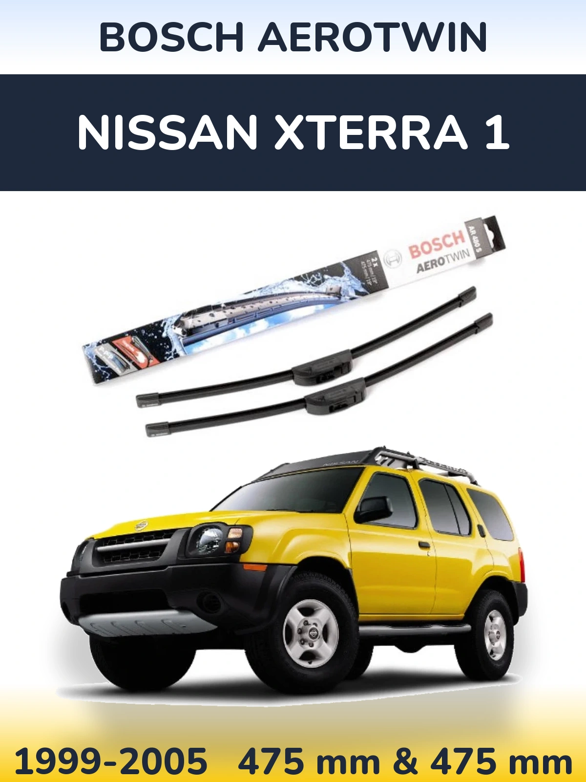 Комплект передніх щіток BOSCH AeroTwin 475 & 475 мм для Nissan Xterra 1 1999-2005
