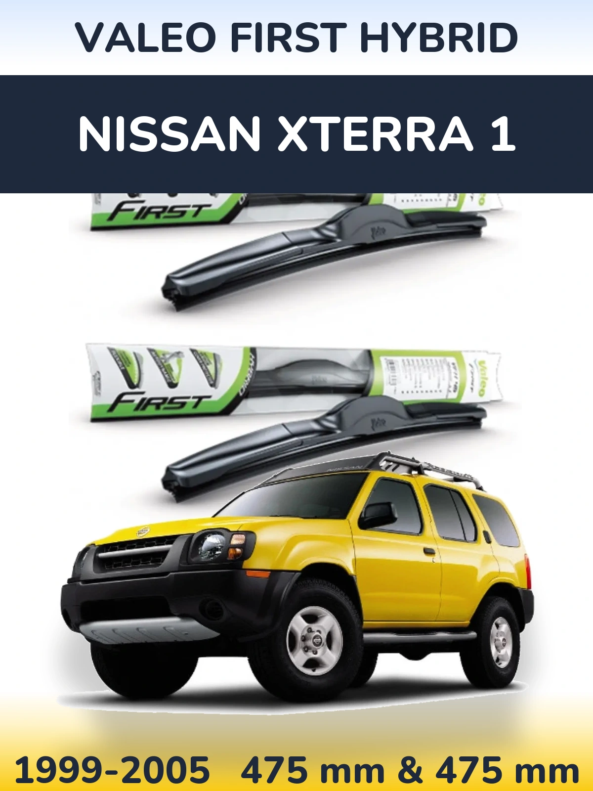 Sada předních stěračů Valeo First Hybrid 475 a 475 mm pro Nissan Xterra 1 1999-2005