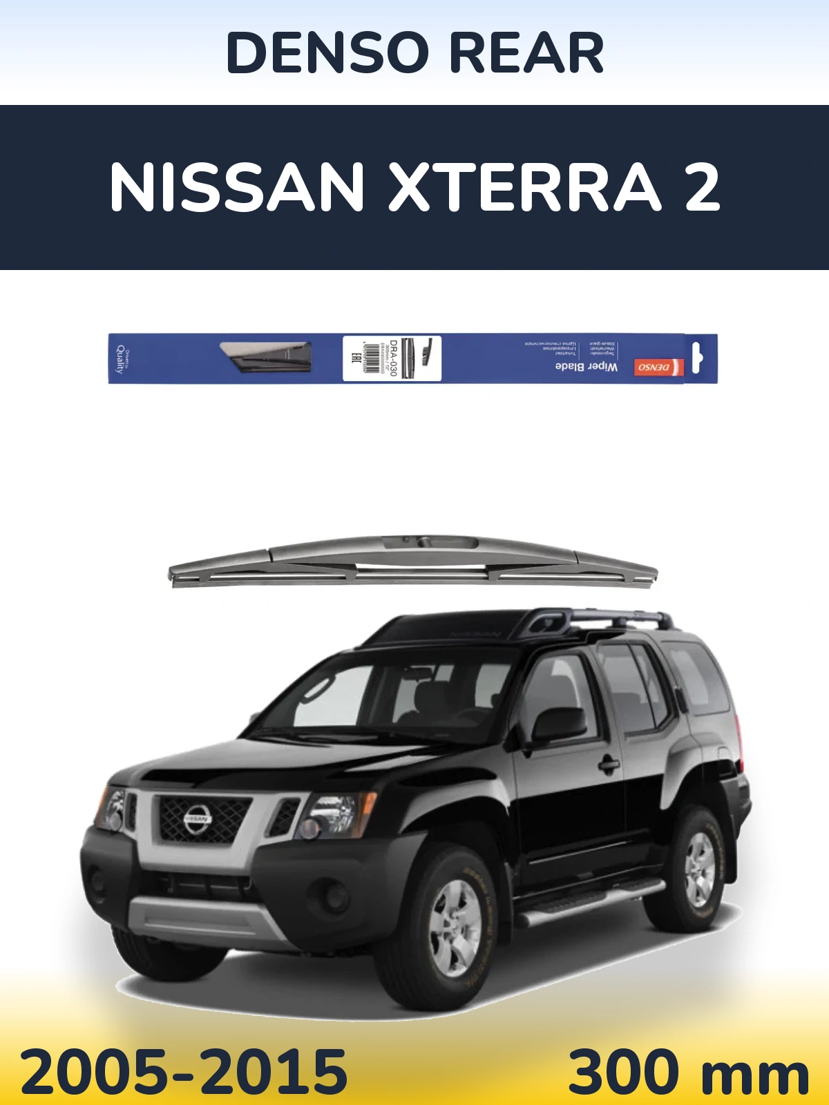 Zadní stěrač Denso Rear 300 mm pro Nissan Xterra 2 2005-2015