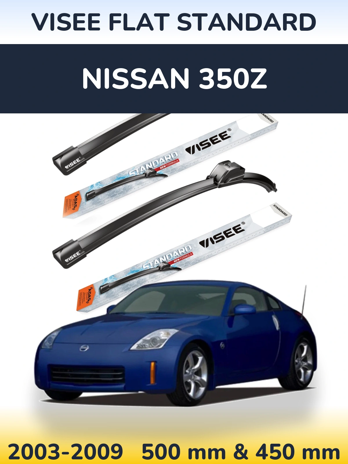 Sada předních stěračů VISEE FLAT STANDARD 500 a 450 mm pro Nissan 350Z 2003-2009