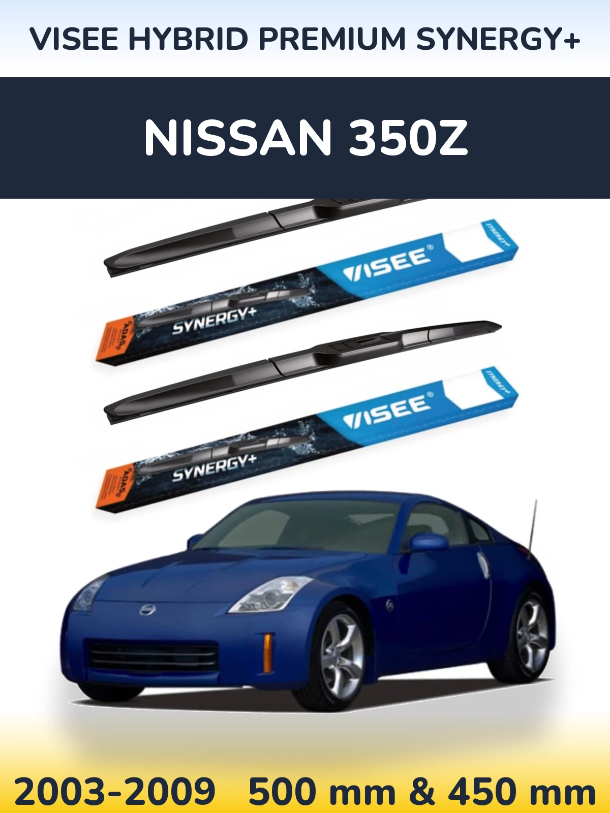 Sada předních stěračů VISEE HYBRID PREMIUM SYNERGY+ 500 a 450 mm pro Nissan 350Z 2003-2009