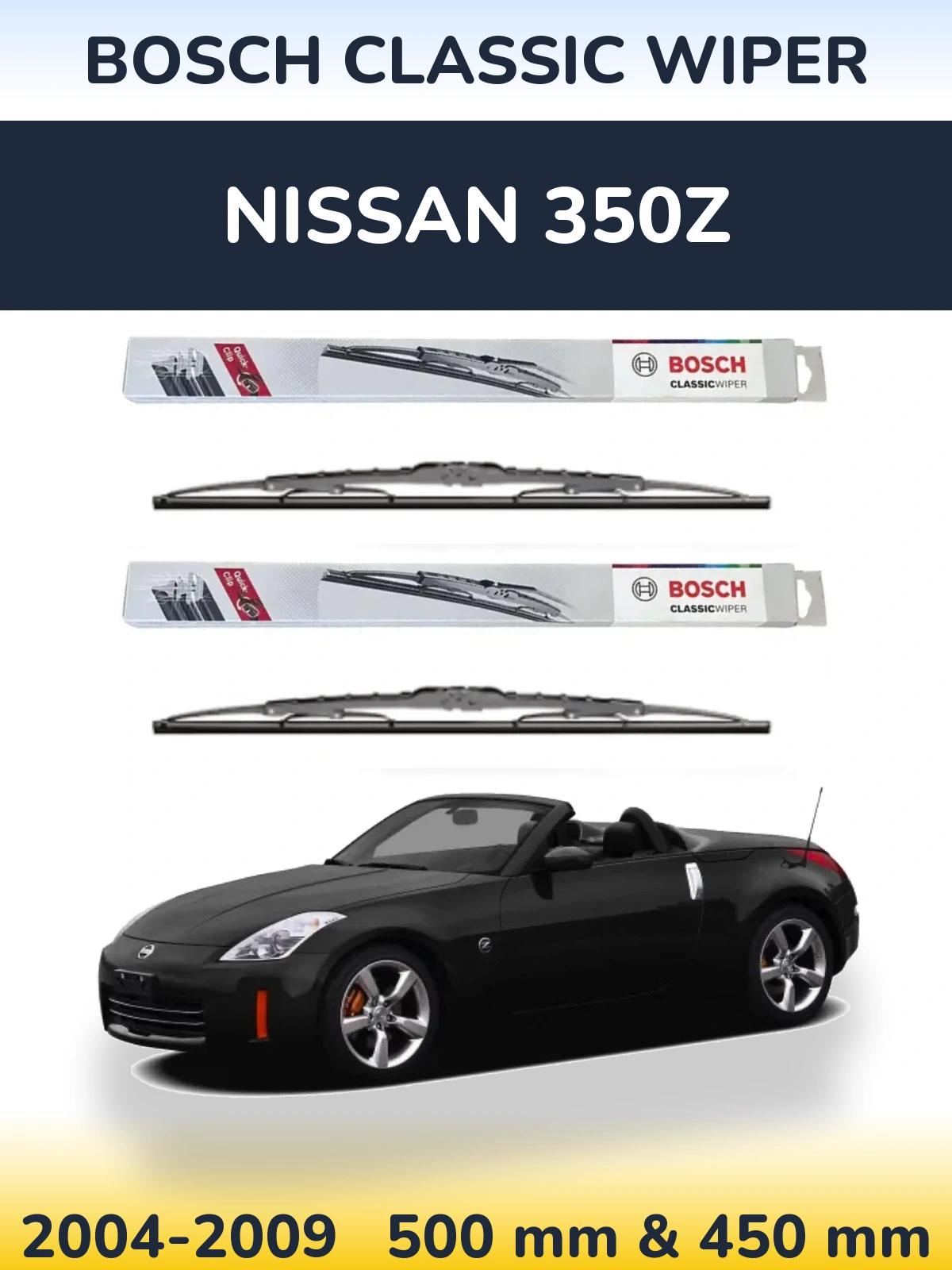 Sada předních stěračů BOSCH Classic Wiper 500 a 450 mm pro Nissan 350Z 2004-2009