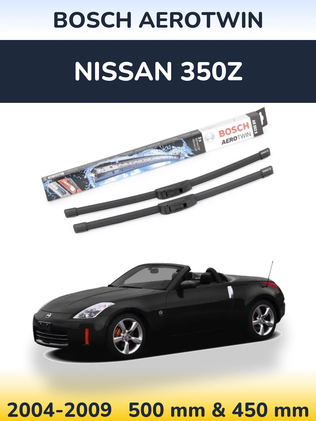 Sada předních stěračů BOSCH AeroTwin 500 a 450 mm pro Nissan 350Z 2004-2009