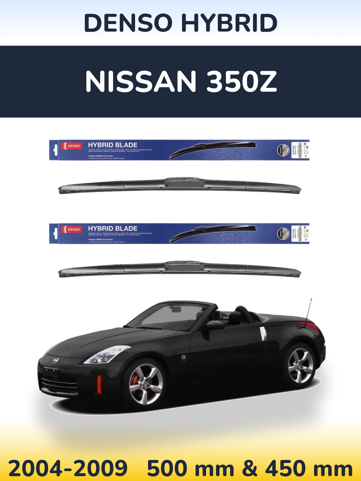 Sada předních stěračů Denso Hybrid 500 a 450 mm pro Nissan 350Z 2004-2009