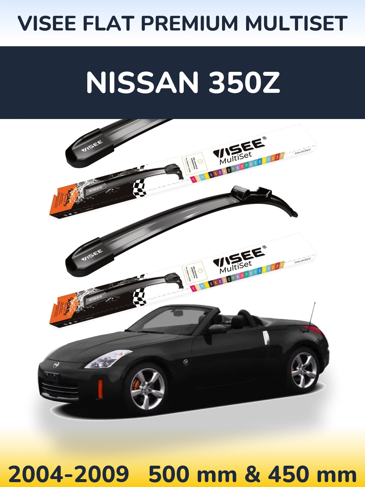 Sada předních stěračů VISEE FLAT PREMIUM MultiSet 500 a 450 mm pro Nissan 350Z 2004-2009