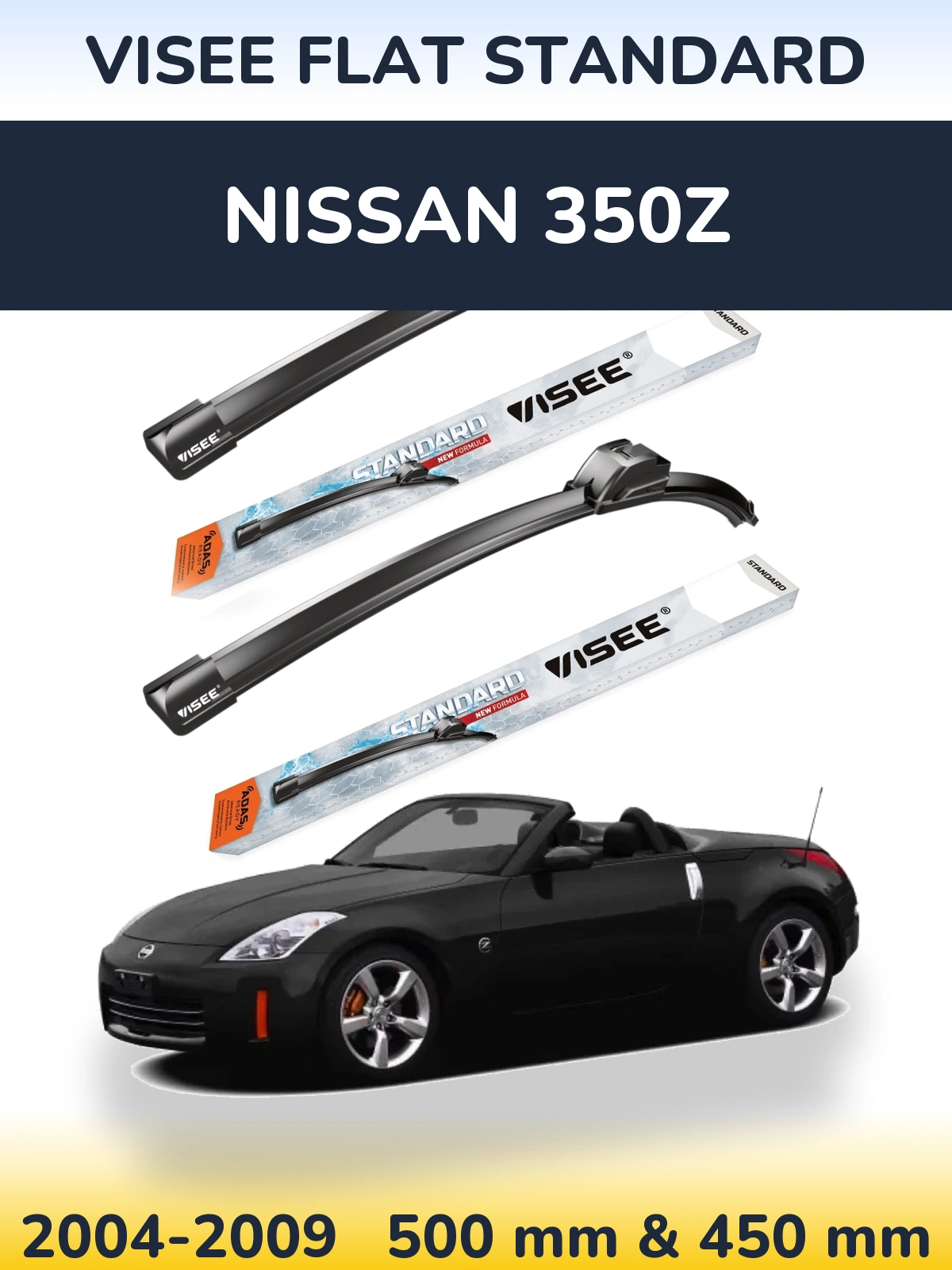 Sada předních stěračů VISEE FLAT STANDARD 500 a 450 mm pro Nissan 350Z 2004-2009