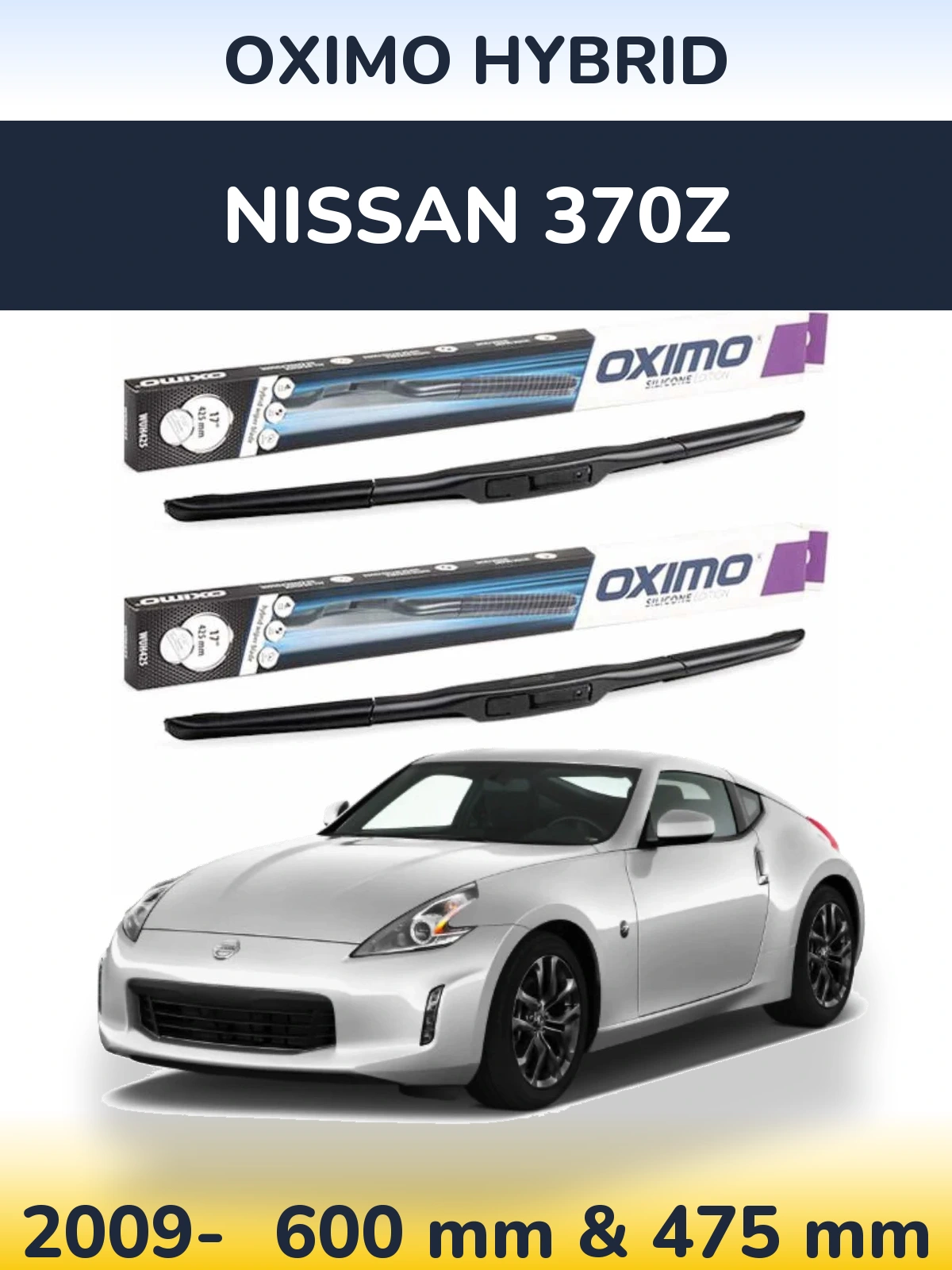 Комплект передніх щіток Oximo Hybrid 600 & 475 мм для Nissan 370Z 2009-2026
