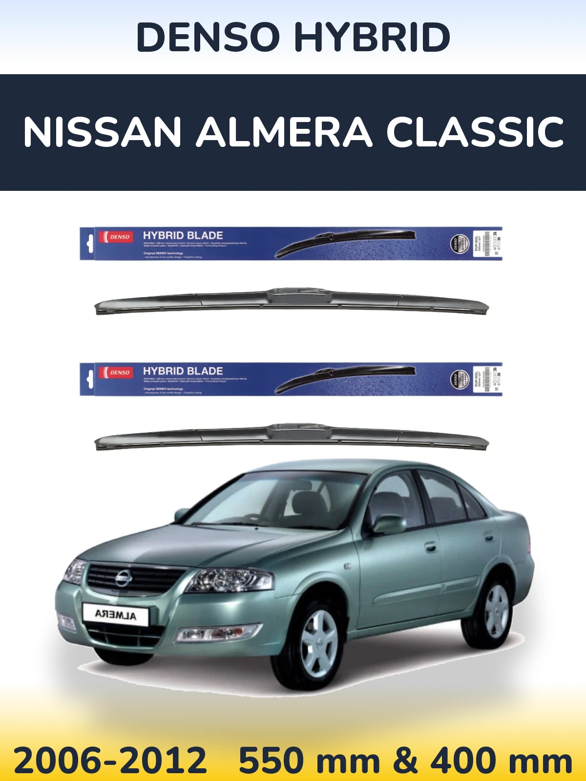 Sada předních stěračů Denso Hybrid 550 a 400 mm pro Nissan Almera Classic 2006-2012