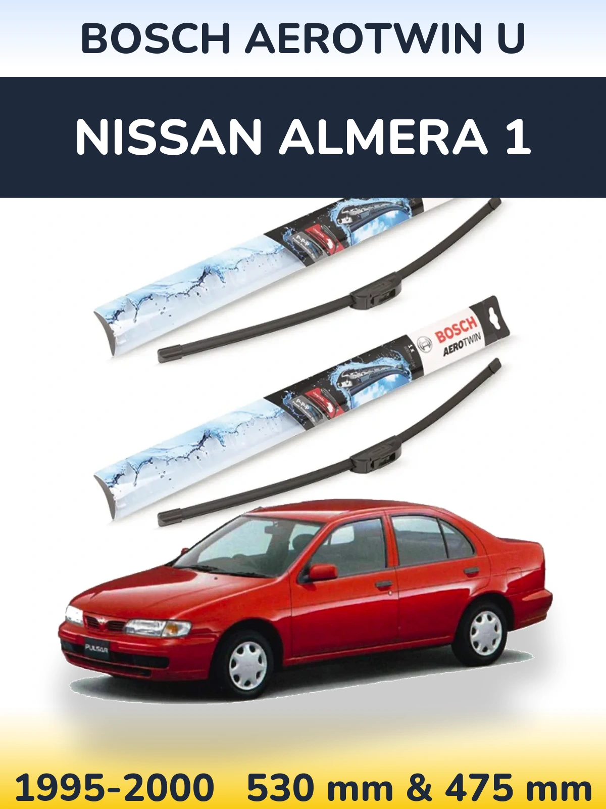 Sada předních stěračů BOSCH AeroTwin U 530 a 475 mm pro Nissan Almera 1 1995-2000