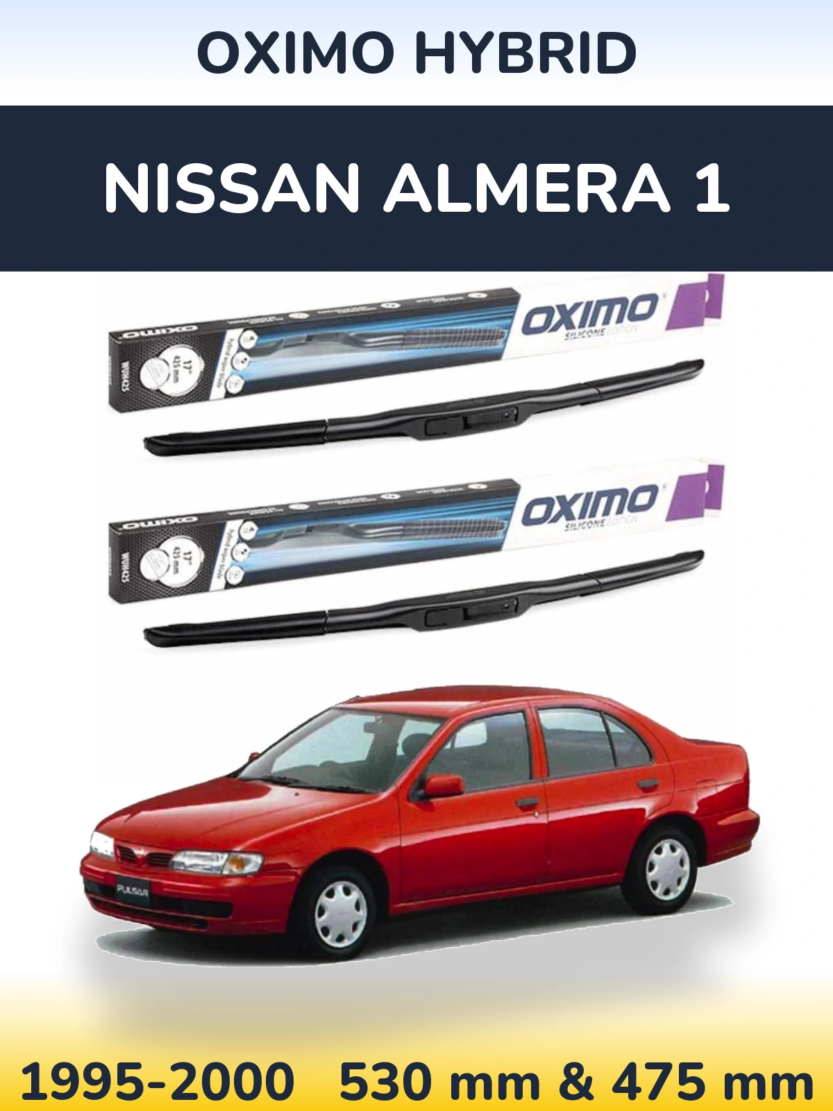 Комплект передніх щіток Oximo Hybrid 530 & 475 мм для Nissan Almera 1 1995-2000