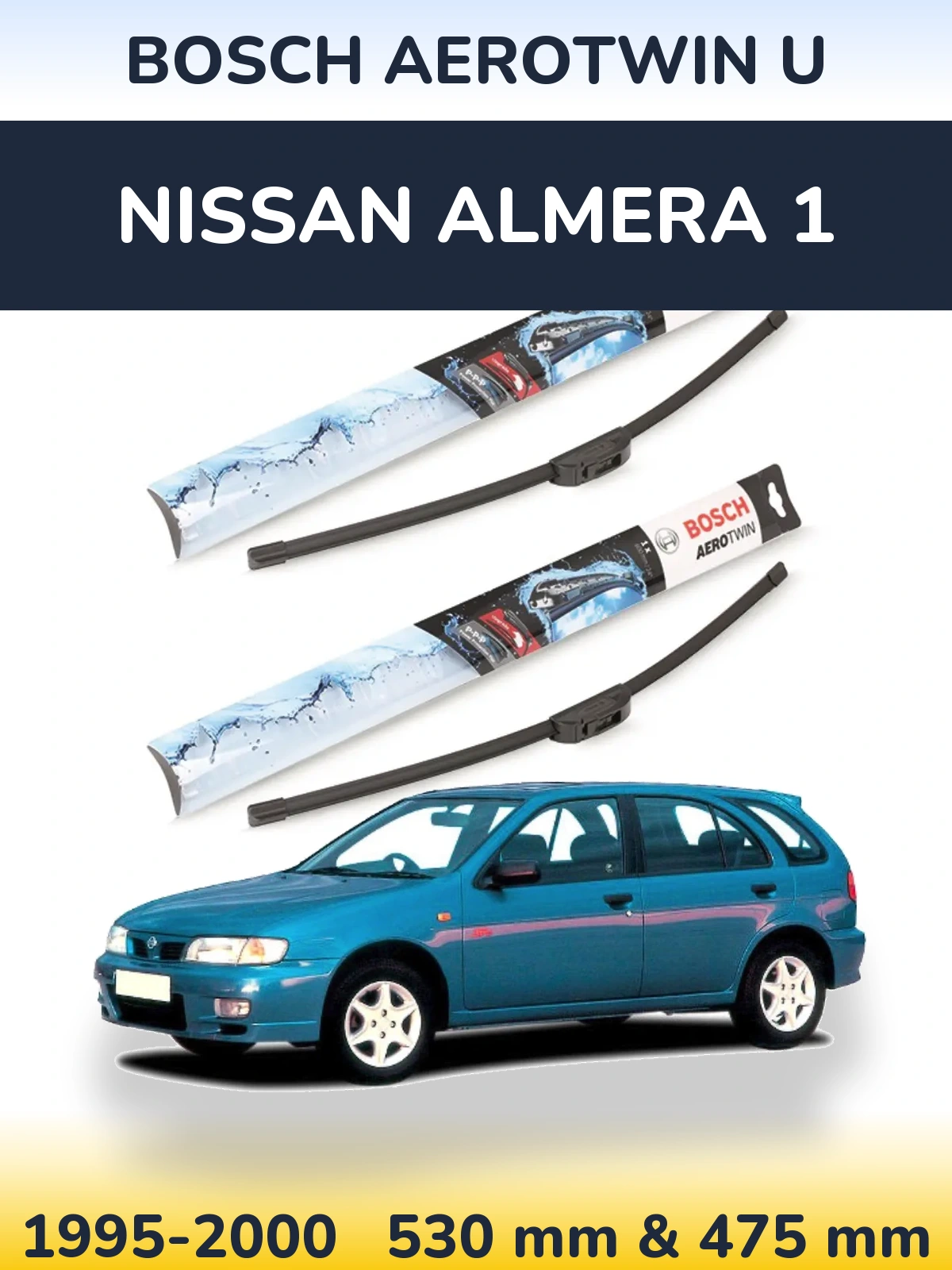 Sada předních stěračů BOSCH AeroTwin U 530 a 475 mm pro Nissan Almera 1 1995-2000