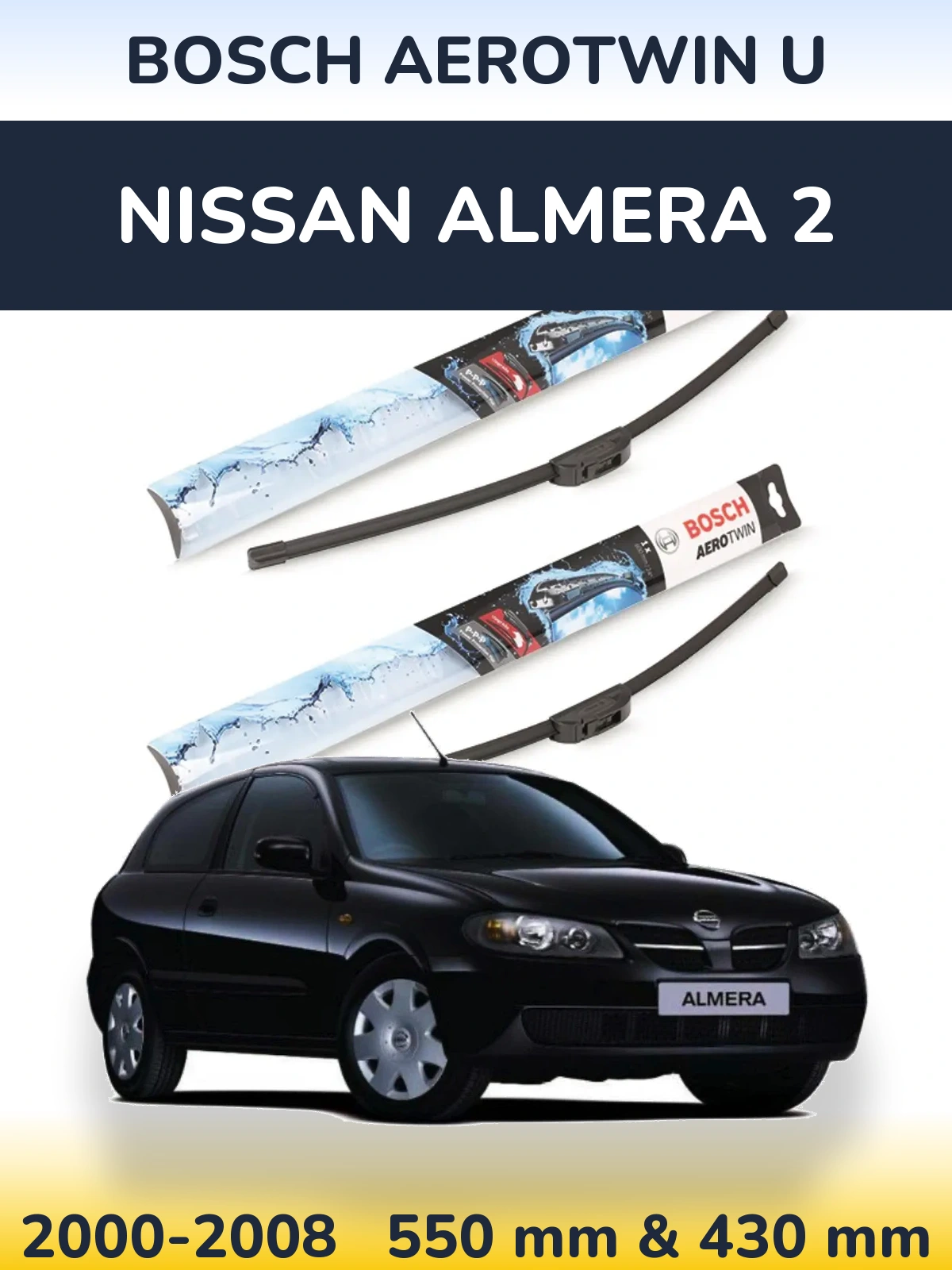 Sada předních stěračů BOSCH AeroTwin U 550 a 430 mm pro Nissan Almera 2 2000-2008