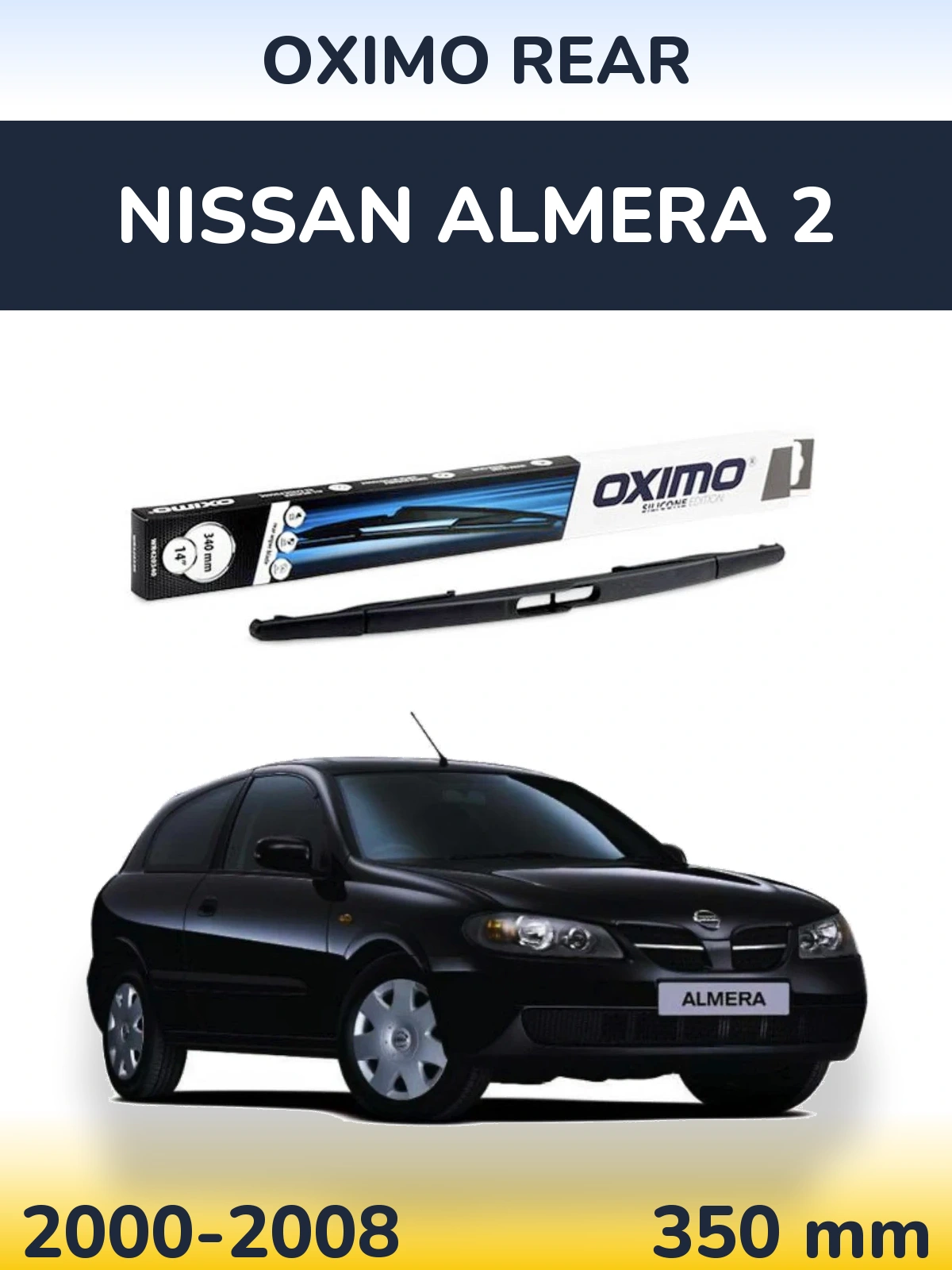 Zadní stěrač Oximo Rear 350 mm pro Nissan Almera 2 2000-2008