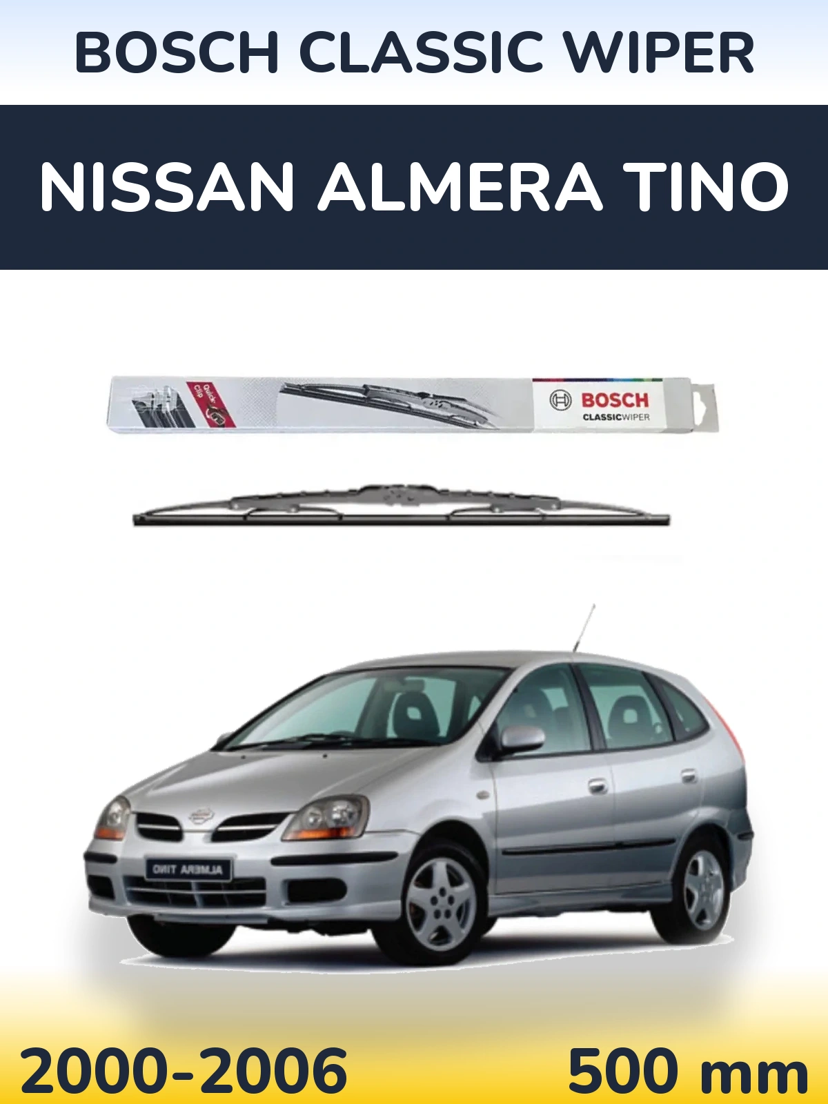Zadní stěrač BOSCH Classic Wiper 500 mm pro Nissan Almera Tino 2000-2006
