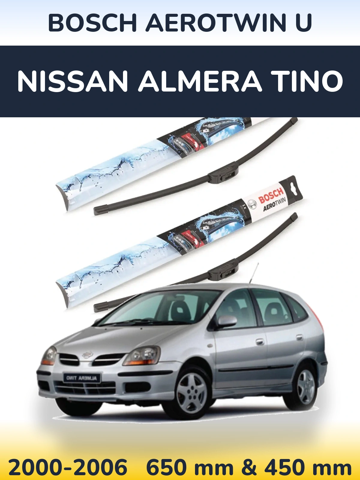 Sada předních stěračů BOSCH AeroTwin U 650 a 450 mm pro Nissan Almera Tino 2000-2006