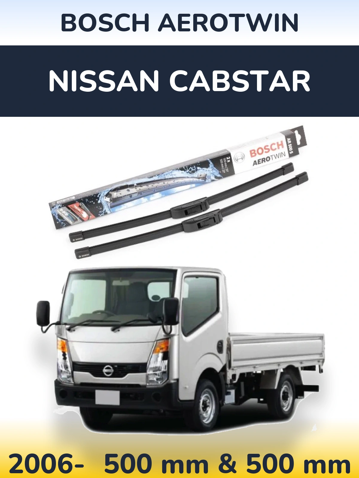 Sada předních stěračů BOSCH AeroTwin 500 a 500 mm pro Nissan Cabstar 2006-2026