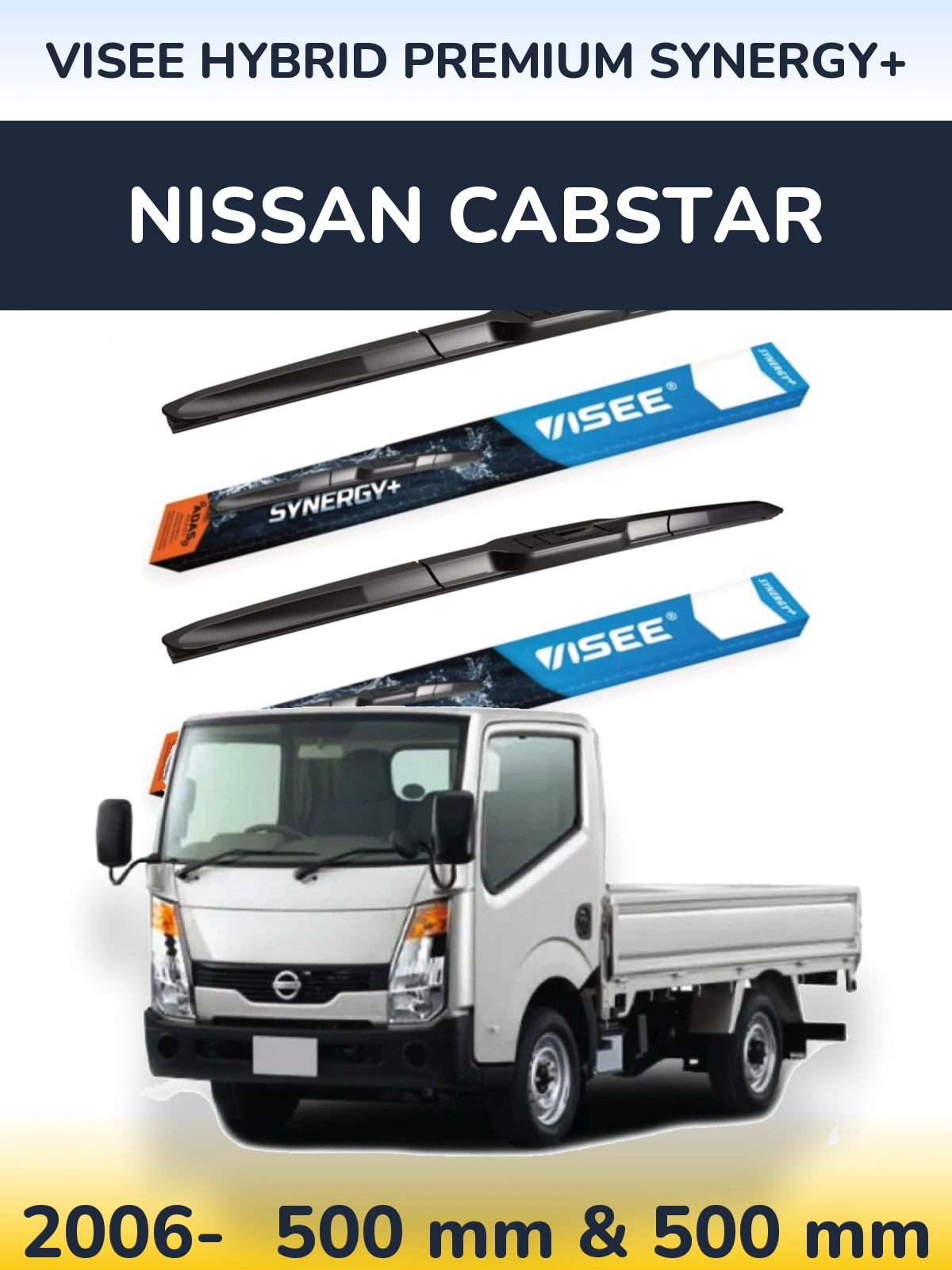 Комплект передніх щіток VISEE HYBRID PREMIUM SYNERGY+ 500 & 500 мм для Nissan Cabstar 2006-2026
