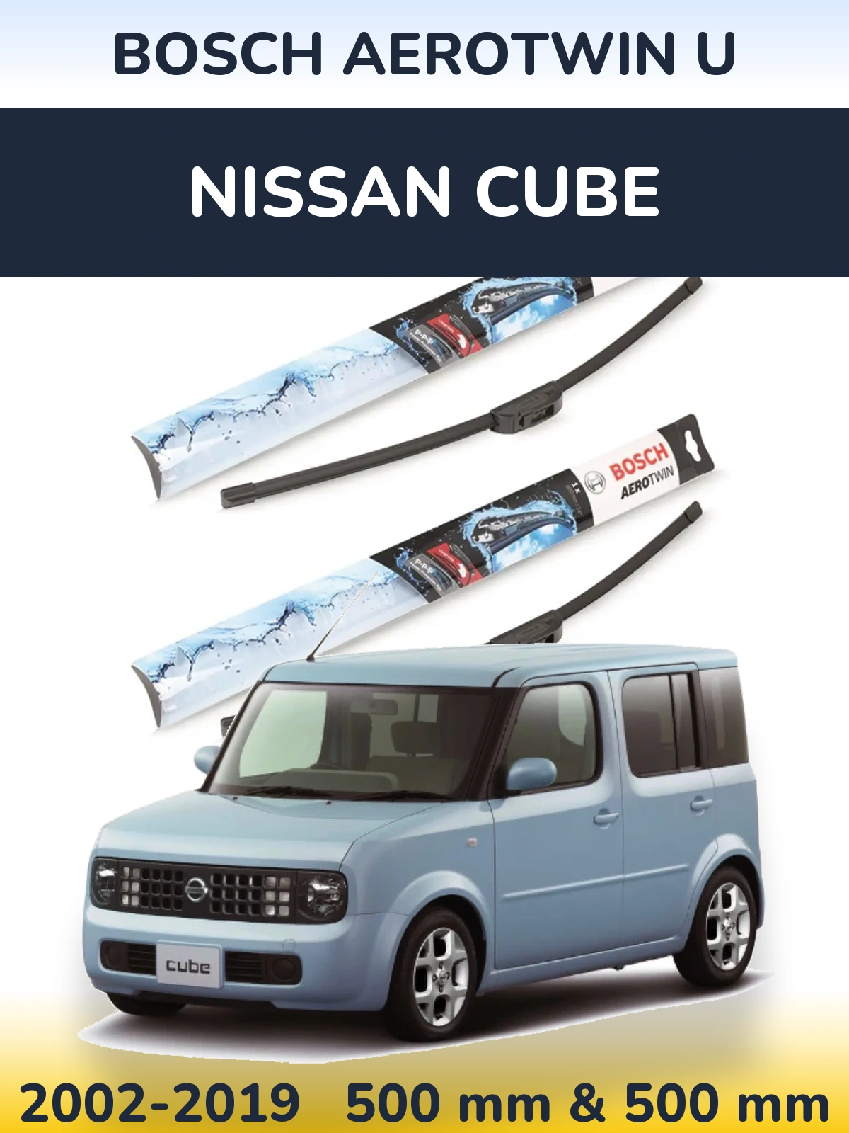 Sada předních stěračů BOSCH AeroTwin U 500 a 500 mm pro Nissan Cube 2002-2019