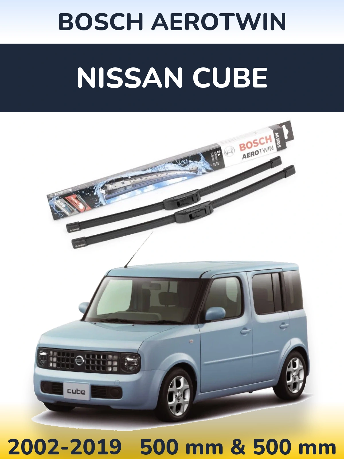 Sada předních stěračů BOSCH AeroTwin 500 a 500 mm pro Nissan Cube 2002-2019
