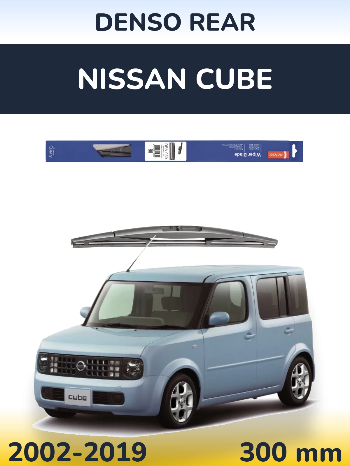 Задня щітка Denso Rear 300 мм для Nissan Cube 2002-2019