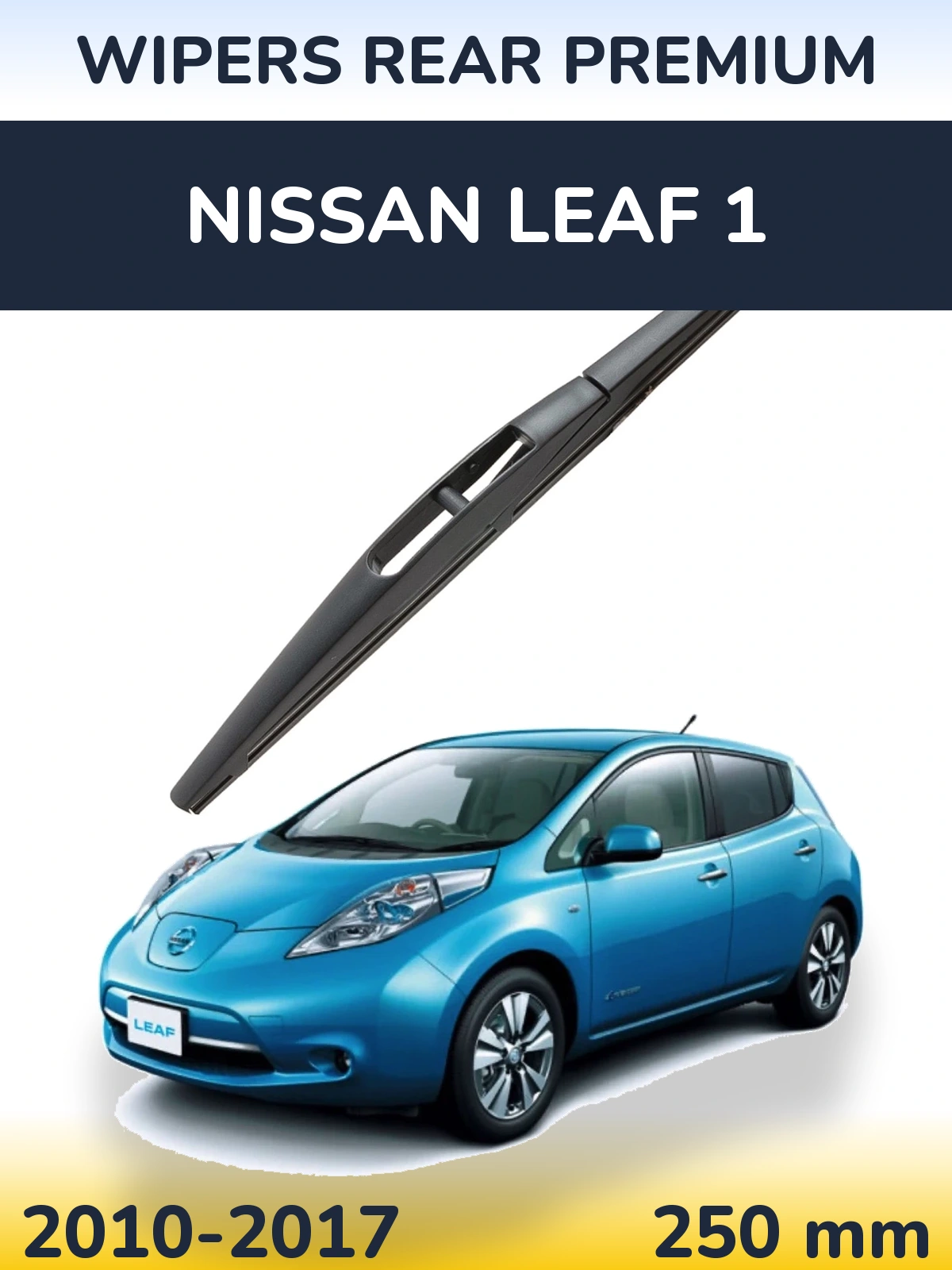Zadní stěrač WIPERS REAR PREMIUM 250 mm pro Nissan Leaf 1 2010-2017