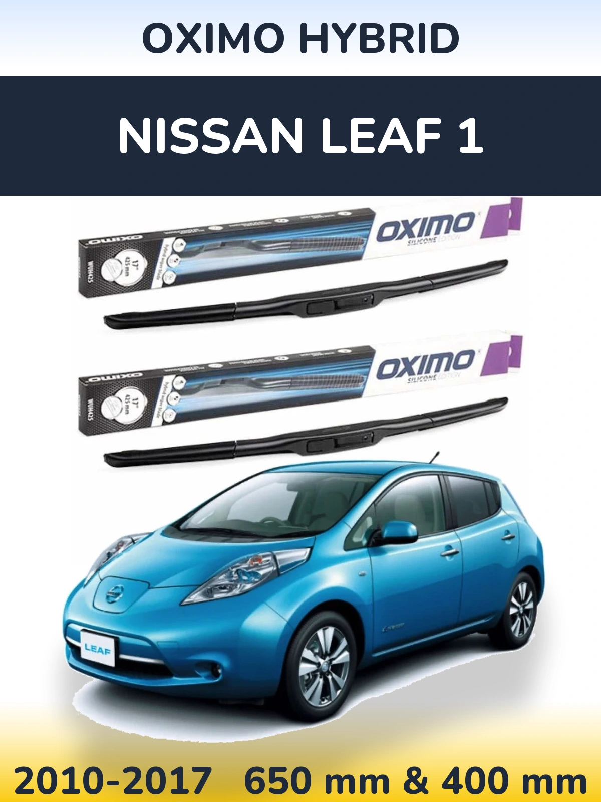 Комплект передніх щіток Oximo Hybrid 650 & 400 мм для Nissan Leaf 1 2010-2017
