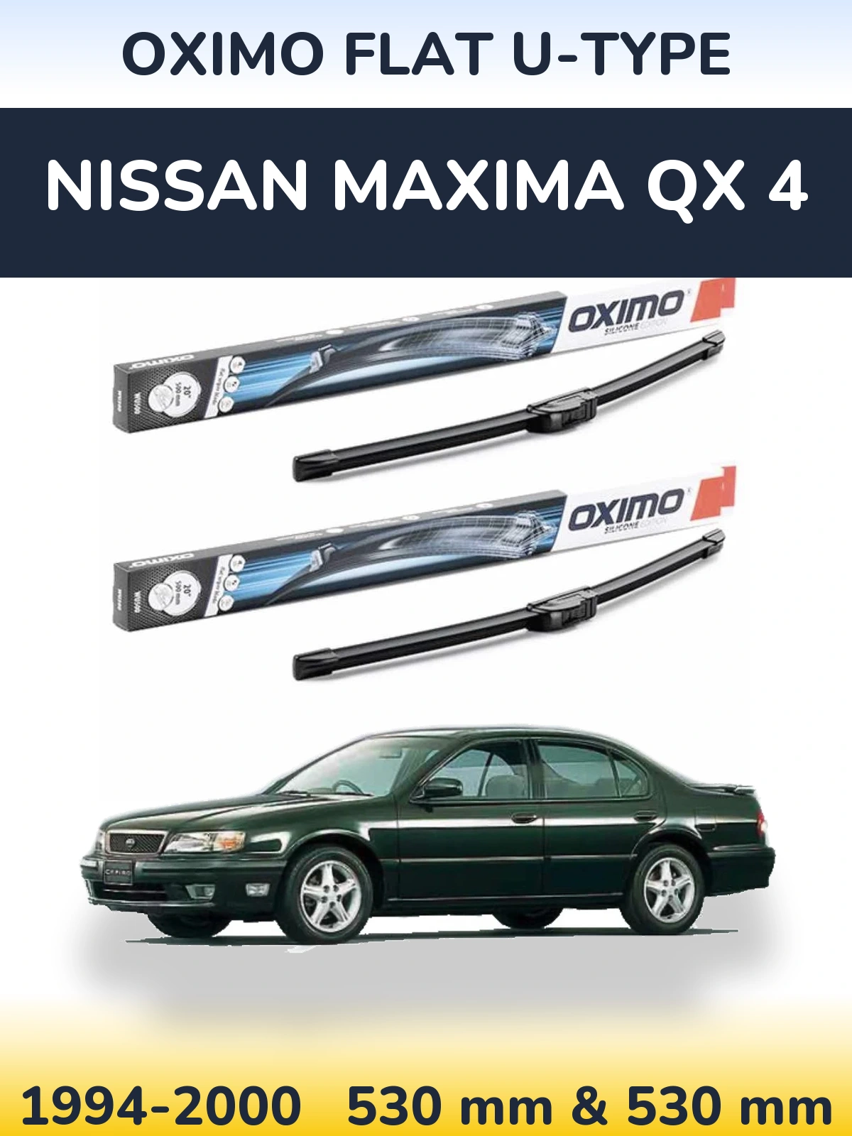 Sada předních stěračů Oximo Flat U-type 530 a 530 mm pro Nissan Maxima QX 4 1994-2000